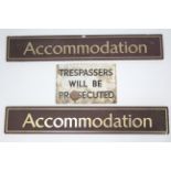 A white & black enamelled rectangular sign “TRESPASSERS WILL BE PROSECUTED”, 12” x 16¼”, w.a.f.; & a
