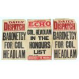 Two mid-20th century political notices “DAILY DISPATCH, BARONETCY FOR COL HEADLAM” and a ditto
