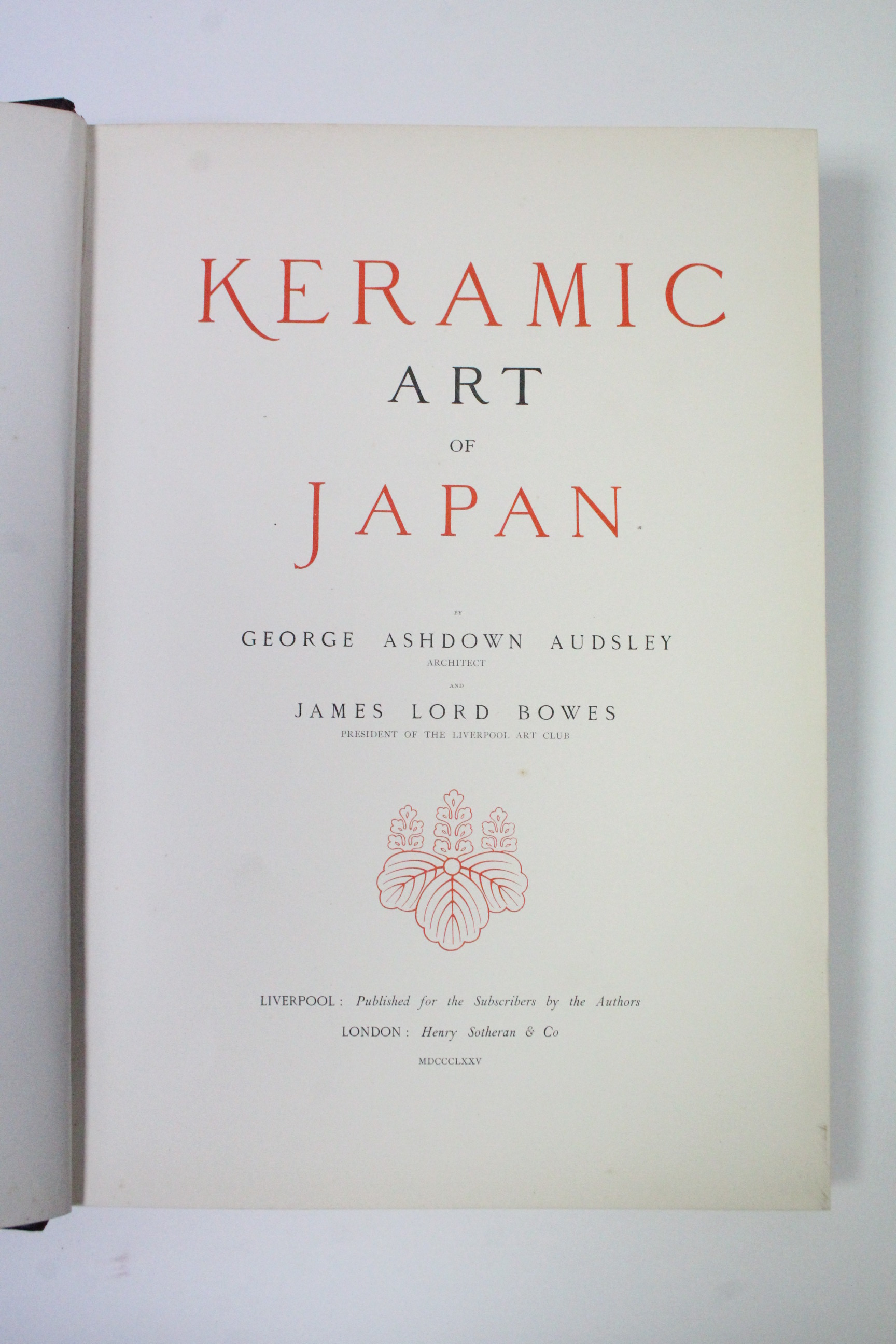 AUDSLEY, George Ashdown, & BOWES, James Lord. “Keramic Art of japan”, two vols., publ. 1875, - Image 3 of 10