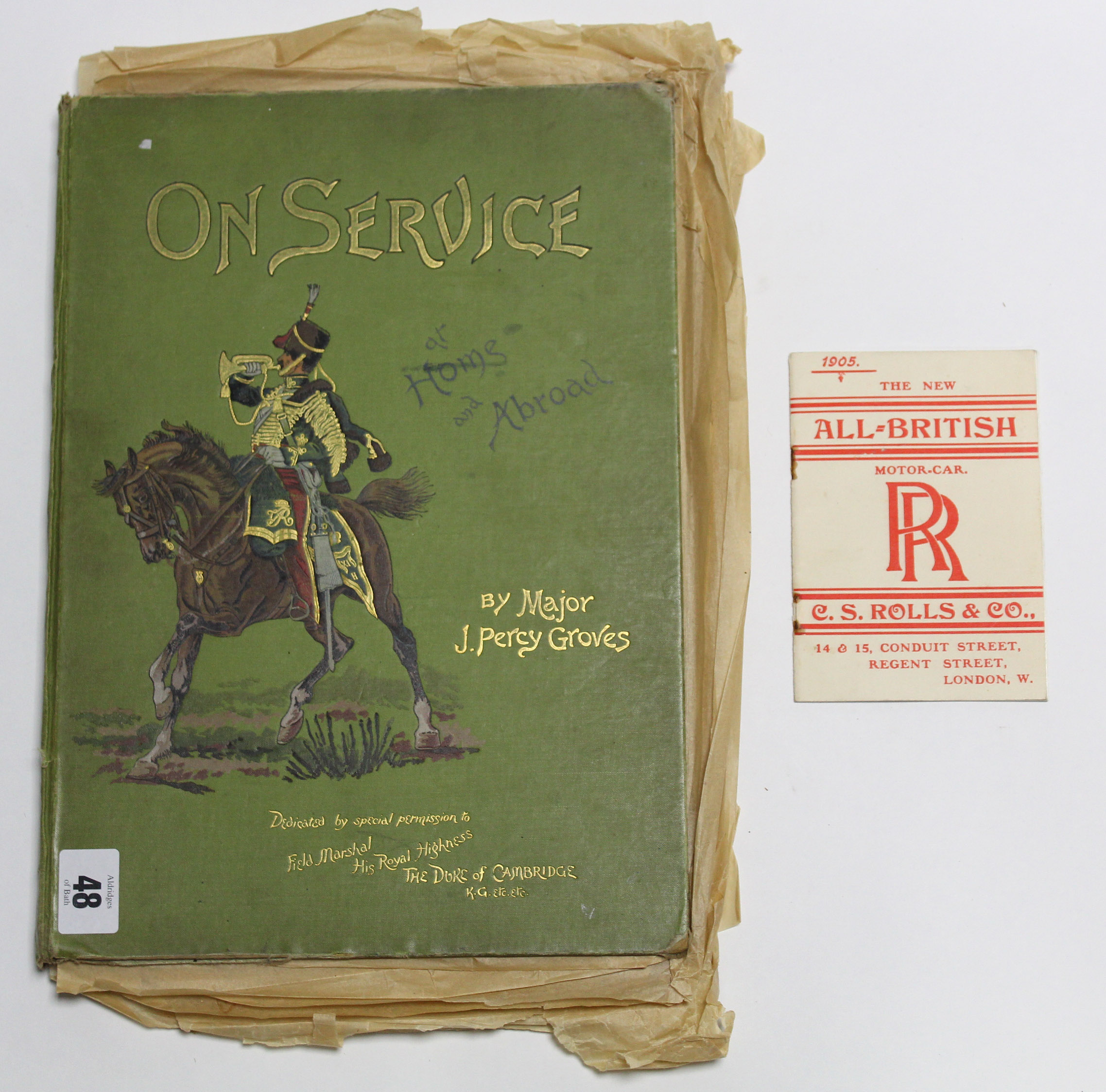 A late 19th/early 20th century volume “On Service at Home and Abroad” by Major J. Percy Groves;