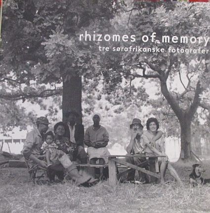 Forward by Desmond Tutu RHIZOMES OF MEMORYA Collection of photographs by three South African