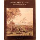 Tregenza, John George French Angas: Artist, Traveller & Naturalist 1822-1886 Hard cover, 88pp, 40