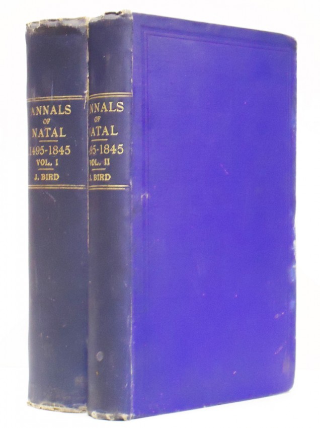 Bird (John) THE ANNALS OF NATAL 1495 - 1845. 2 volumes: 732 + 484 pages, blue cloth titled gilt on