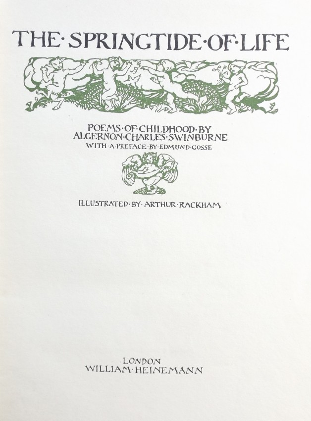 Charles Algernon Swinburn The Springtime of Life. 1 volume. Illustrated by Arthur Rackham. Poems - Image 2 of 4