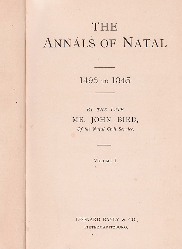 Bird (John) THE ANNALS OF NATAL 1495 - 1845. 2 volumes: 732 + 484 pages, blue cloth titled gilt on - Image 2 of 2