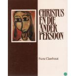 Claerhout (Frans) SELECTION OF 6 TITLES (5 signed by the artist) CHRISTUS EN DIE ANDER PERSOON.