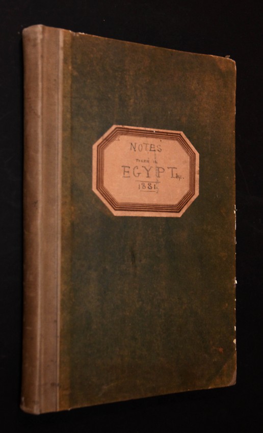 ALFRED J. BUTLER UNIQUE MANUSCRIPT DIARY - NOTES TAKEN IN EGYPT &tc. Remarkable autograph diary of