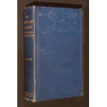 John Buchan THE AFRICAN COLONY. STUDIES IN THE RECONSTRUCTIONBuchan's account of and thoughts on the