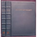 [Le Vaillant (F.)] FRANCOIS LE VAILLANT TRAVELLER IN SOUTH AFRICA De Luxe Edition. 2 volumes, volume