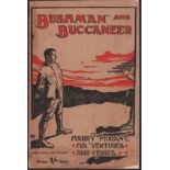 Renar (Frank) BUSHMAN AND BUCCANEER With many illustrations and a map showing the Bushveld