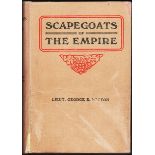 Witton (George) SCAPEGOATS OF THE EMPIRE Second edition: 240 pages, frontispiece of Witton leaving