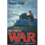Stiff, Peter NINE DAYS OF WAR: 316 pages: illustrations, portraits. Paper covered boards, dust
