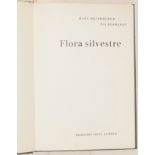 HANS MEIERHOFER PIA ROSHARDT FLORA SILVESTRE Volume of 1959 about some wild botanical species in