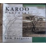 Burgers (Tom) KAROO PASTORAL (One-off pre-press review copy)176pp. Hardcover with DW. Richly