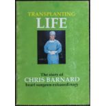 Barnard (Chris) TRANSPLANTING LIFE (Signed Limited Edition)16pp. Pictorial soft cover, staple-bound.