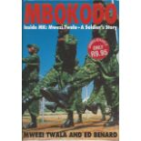 Benard, Ed & Twala, Mwezi MBOKODO:160 pages: maps (1 on endpapers). Paper covered boards, dust