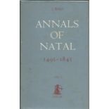 Bird, John THE ANNALS OF NATAL, 1495-1845;2 volumes (xiv, 754 pages; xv, 497 pages). (Africana