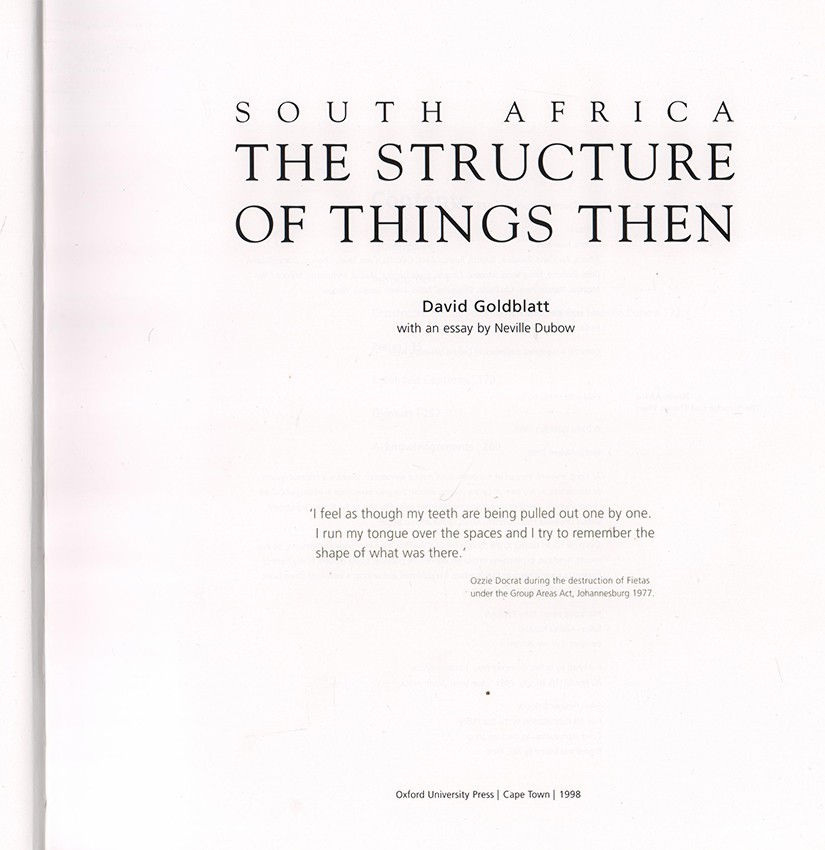 Goldblatt ( David) SOUTH AFRICA THE STRUCTURE OF THINGS THEN (Signed by the photographer)With an - Image 3 of 4