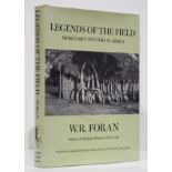 Foran (W.Robert) LEGENDS OF THE FIELDS (presentation copy)Limited edition: xxi, 319 pages,