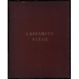 Siege of Ladysmith THE LADYSMITH BOMBSHELLNo 1. Volume 1 to No. 2. Volume 2. 47 pages, pictorial