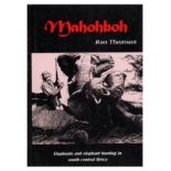 Thomson (Ron) MAHOHBOH (Signed by the author)First edition: 312 pages, profusely illustrated with