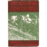 Scholtemeijer, Herman Die Balling oor die See: Uit die dagboek van 'n KrygsgevangeneScholtemeijer