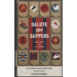 Neil Orpen & H.J. Martin SALUTE THE SAPPERS. Volume 8 Parts 1 & 2Part 1. The formation of the
