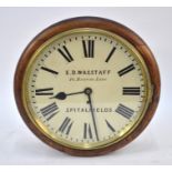 W D Wagstaff, 16 Browns Lane, Spitalfields, a late 19th century single fusee dial clock, in MAHOGANY