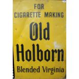 A rectangular tin plate sign title "For cigarette making Old Holborn blended Virginia",