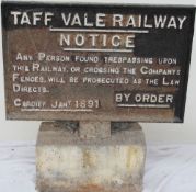 A cast iron Taff Vale Railway Notice "Any person found trespassing upon this railway or crossing