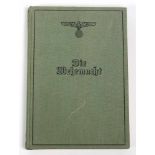 Die Wehrmacht 1941 Um die Freiheit Europas, Hrsg. vom Oberkommando der Wehrmacht, bearb. von Karl