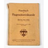 Flugzeugmotore Handbuch für Flugmotorenkunde von Franz Merkle. Mit 198 Abb., einschl. 4 Tafeln und 6