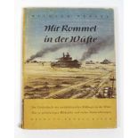 Mit Rommel in der Wüste Ein Erlebnisbuch des nordafrikanischen Feldzuges in der Wüste, von Wilhelm