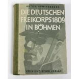 Die Deutschen Freikorps 1809 in Böhmen von Anton Erstberger, 512 S. mit Abb., Volk und Reich Verlag,
