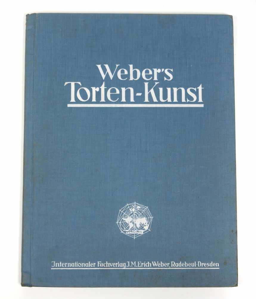 Weber's Torten- Kunst Ein Vorlagen- Album mit 40 Tafeln in Vierfarbendruck und 8 Tafeln in Duplex-