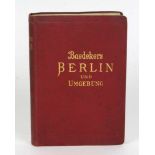 Baedeker Berlin und Umgebung Handbuch für Reisende von Karl Baedeker, 228 S. mit 3 Karten, 11 Plänen