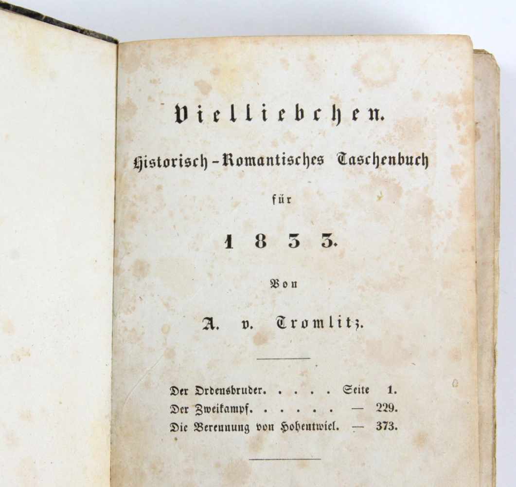 Vielliebchen Almanach 1833 Vielliebchen. Historisch-Romantisches Taschenbuch für 1833. Hsg.v. A.v. - Image 2 of 2