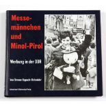 Messemännchen und Minol- Pirol Werbung in der DDR, von Simone Tippach- Schneider, 165 S. mit