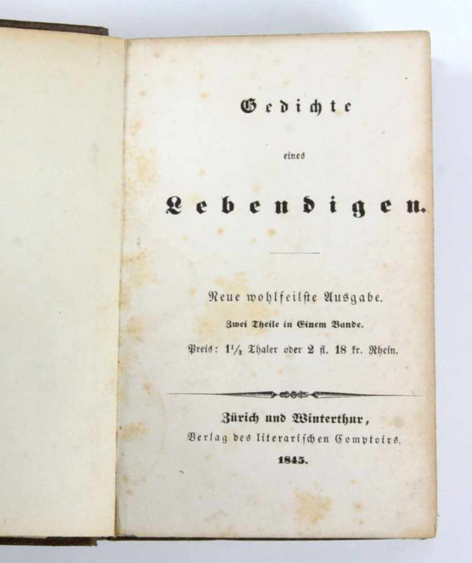 Herwegh. Gedichte 1845 Georg Herwegh. Gedichte eines Lebenden. Neue wohlfeilste Ausgabe. Zwei Theile