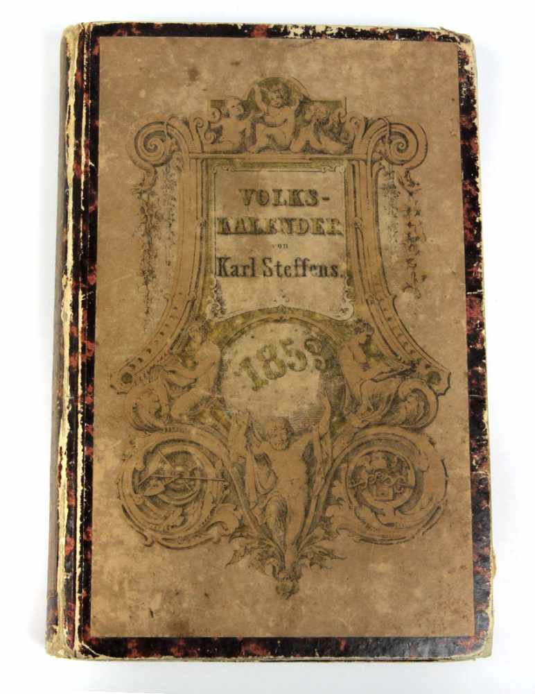 Volks-Kalender für 1853 Hrsg. von Karl Steffens. Mit 8 Stahlstichen, davon 1 von Theodor Hosemann