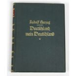 Deutschland, mein Deutschland von Rudolf Herzog, 544 S. mit 20 farbigen Lichtdrucktafeln und 167