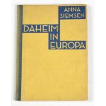 Daheim in Europa Unliterarische Streifzüge von Dr. Anna Siemsen, 175 S. mit zahlr. Abb., Urania-