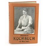 Illustriertes Kochbuch für die einfache und feine Küche, von Mary Hahn, Ein unentbehrliches Lehr-