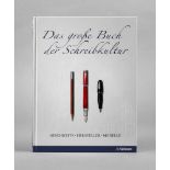 Das große Buch der Schreibkultur B. Garenfeld (Hrsg.), Das große Buch der Schreibkultur,