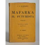 ROMANZO DI FILIPPO TOMMASO MARINETTI, MAFARKA IL FUTURISTA Edizioni Futuriste di Poesia, Milano