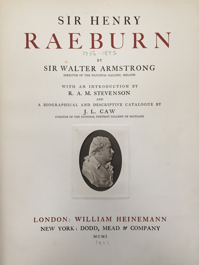 Sir Henry Raeburn by Sir Walter Armstrong, pub.