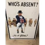 A tin sign: 'Who's Absent: Is It You?'