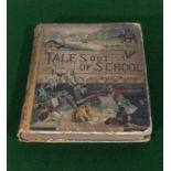 An edition of 'Tales out of School, by Frank R Stockton, published by Charles Scribner's Sons New