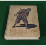 Robinson Crusoe by Daniel Defoe, illustrated by Walter Paget, published by McLouglin Brothers New