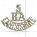 5 / RA / LANCASHIRE pre 1908 Artillery Volunteers white metal shoulder title.